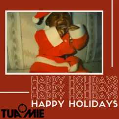 Happy Holidays by Tuamie album reviews, ratings, credits