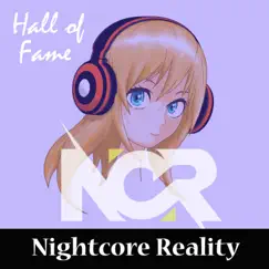 Hall of Fame - Single by Nightcore Reality album reviews, ratings, credits