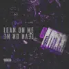 Lean on Me - Single album lyrics, reviews, download