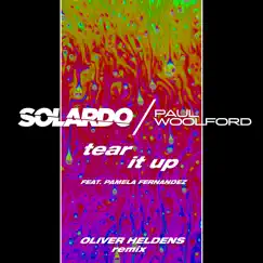 Tear It Up (feat. Pamela Fernandez) [Oliver Heldens Remix] Song Lyrics