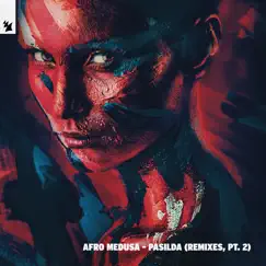 Pasilda (Remixes, Pt. 2) by Afro Medusa album reviews, ratings, credits