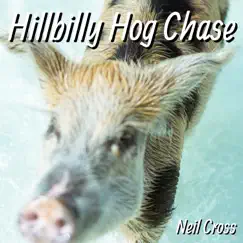 Hillbilly Hog Chase Song Lyrics
