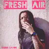Fresh Air - Single album lyrics, reviews, download