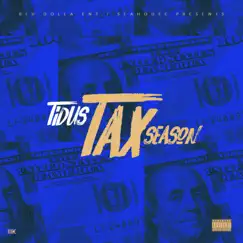 Tax Season - EP by That N!gga T!dus album reviews, ratings, credits