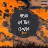 Head in the Clouds album lyrics, reviews, download