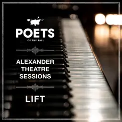 Lift (Alexander Theatre Sessions) Song Lyrics