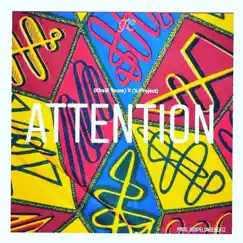 Attention (feat. Khalil Toure) - Single by X-Project album reviews, ratings, credits