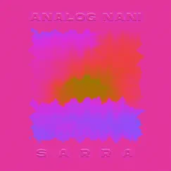 ANALOG NANI - Single by SARRA album reviews, ratings, credits