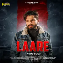 Laare - Single by Aarav Bajwa album reviews, ratings, credits