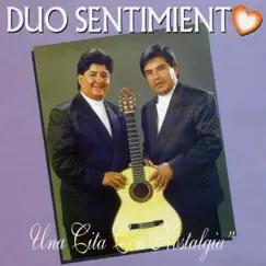 Una Cita Con Nostalgia by Dúo Sentimiento album reviews, ratings, credits