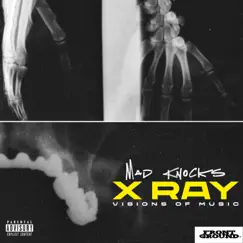 X-RAY Vision of Music by MAD Knocks album reviews, ratings, credits