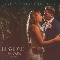 Can You Stand the Rain (feat. SJ3) - Single by Desmond Dennis album reviews, ratings, credits