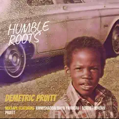 Humble Roots by Demetric Pruitt album reviews, ratings, credits