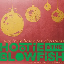 Won't Be Home For Christmas (feat. Abigail Hodges) - Single by Hootie & The Blowfish album reviews, ratings, credits