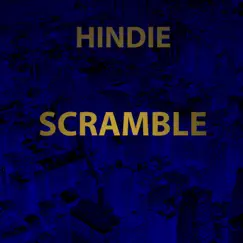 Scramble - Single by Hindie album reviews, ratings, credits