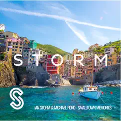 Smalltown Memories - Single by Ian Storm & Michael Ford album reviews, ratings, credits