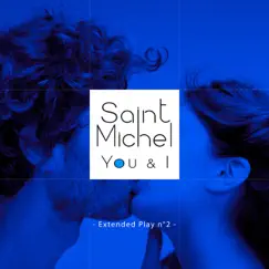 You & I by Saint Michel album reviews, ratings, credits