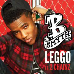 Leggo (feat. 2 Chainz) Song Lyrics