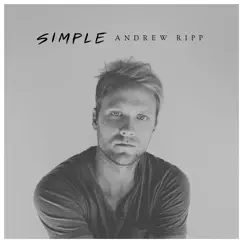 Simple by Andrew Ripp album reviews, ratings, credits