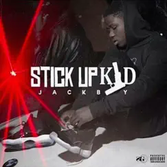 Stick Up Kid by Jackboy album reviews, ratings, credits