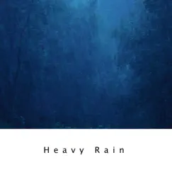 Heavy Rain - Single by Emilio Tempesta album reviews, ratings, credits