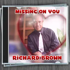 Missing on You - Single by Richard Ian Brown album reviews, ratings, credits