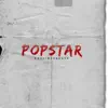 Popstar - Single album lyrics, reviews, download