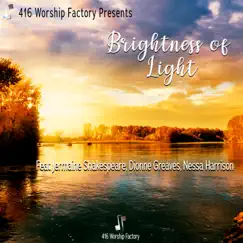 Brightness of Light by 416 Worship Factory album reviews, ratings, credits