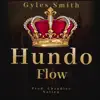 Hundo Flow - Single album lyrics, reviews, download