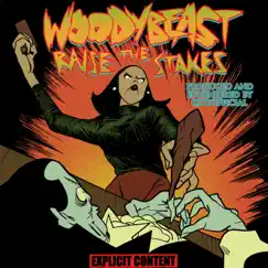 Raise the Stakes - Single by Woody Beast album reviews, ratings, credits