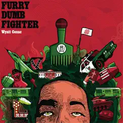 Furry Dumb Fighter by Wyatt Cenac album reviews, ratings, credits