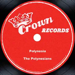 Polynesia by The Polynesians album reviews, ratings, credits