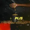 Plis - Single album lyrics, reviews, download