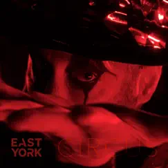 Circus - Single by East York album reviews, ratings, credits