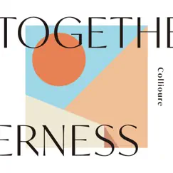 Togetherness by Collioure album reviews, ratings, credits