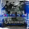 Lowrider Gee (feat. Junior H) - Single album lyrics, reviews, download