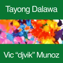 Tayong Dalawa Song Lyrics