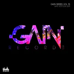 Gain Series Vol.15 - WMC Edition 2019 by Various Artists album reviews, ratings, credits