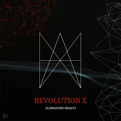 Revolution X - Single by Alessandro Meacci & Daniele Paolillo album reviews, ratings, credits