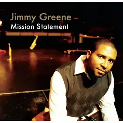 Mission Statement by Jimmy Greene album reviews, ratings, credits
