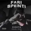 Fari Spenti - Single album lyrics, reviews, download