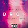 Drop (feat. Jesús Hernandez) - Single album lyrics, reviews, download