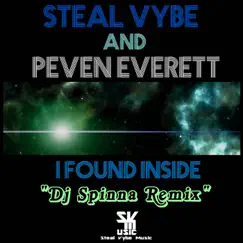 I Found Inside - Single by Steal Vybe & Peven Everett album reviews, ratings, credits