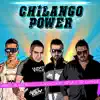 Chilango Power (feat. Mark Alvarado, Dj Goozo & Ivan Orta) - Single album lyrics, reviews, download