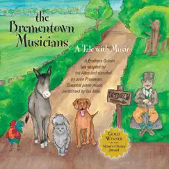 The Brementown Musicians, A Tale with Music (feat. John Pruessner) Song Lyrics