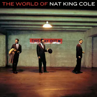 The World of Nat King Cole by Nat 