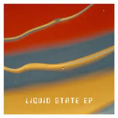 Liquid State (feat. Jesse Wallace & George Morden) [Water Mix] Song Lyrics