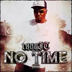 No Time - Single by 1800it album reviews, ratings, credits