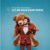 Let Me Hear Your Voice album lyrics, reviews, download