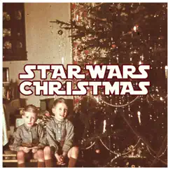 Star Wars Christmas - Single by The Matinee album reviews, ratings, credits